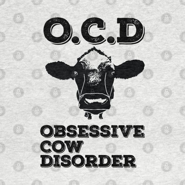 Cow - Obsessive Cow Disorder by Kudostees